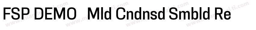 FSP DEMO   Mld Cndnsd Smbld Regular字体转换